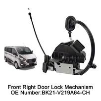 Priekinių dešinių durų spyna BK21-V219A64-CH Ford Transit Tourneo Custom V362
