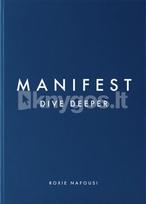 Manifest: Dive Deeper - Roxie Nafousi