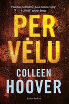 Per vėlu - Colleen Hoover