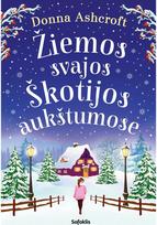 Žiemos svajos Škotijos aukštumose - Donna Ashcroft