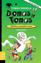 Audio Domas ir Tomas. Mokyklos vaiduoklio mįslė. 3 knyga - Tomas Dirgėla
