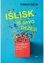 Išlįsk iš savo dėžės! - Tobias Beck
