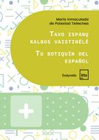 Tavo ispanų kalbos vaistinėlė
