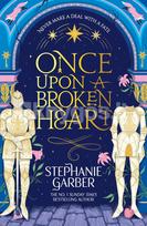 Once Upon a Broken Heart - Stephanie Garber
