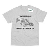 Peace Through Superior Firepower Inspired by Aliens T-Shirt S