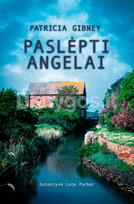 Paslėpti angelai (Lotė Parker) - Patricia Gibney