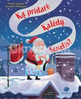 Ką pridarė Kalėdų Senelis? - Daniela Zampanò, Alessandro Montagnana
