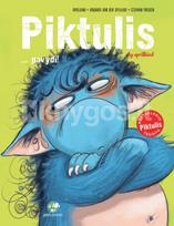 Piktulis… pavydi! Bestselerio „Piktulis“ tęsinys - Aprilkind, Barbara van den Speulhof, Stephan Pricken