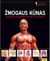 Žmogaus kūnas. Organai, Sistemos, Funkcijos - Nėra Autoriaus