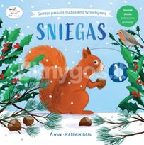 SNIEGAS. Gamtos pasaulis mažiesiems tyrinėtojams - Anne-Kathrin Behl