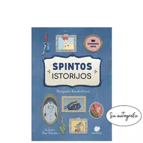 Spintos istorijos (su autografu)