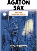 Agaton Sax and the Haunted House