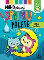 Mano pirmoji spalvų paletė. Miško karalystė