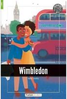 Wimbledon - Foxton Readers Level 1 (400 Headwords CEFR A1-A2) with free online A