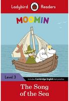 Ladybird Readers Level 3 - Moomin - The Song of the Sea (ELT Graded Reader)
