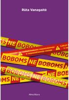 Ne boboms - Rūta Vanagaitė