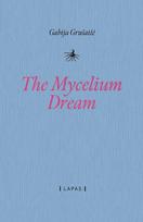 The Mycelium Dream, The Mycelium Dream