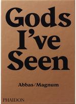Gods Ive Seen: Travels Among Hindus Travels Among Hindus