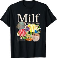 MILF Man I Love Fish Funny Fishing Fisherman Humor Nature T-Shirt 3XL
