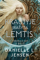 Kraujyje įrašyta lemtis - Danielle L. Jensen