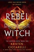 Rebel Witch - Kristen Ciccarelli