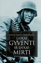 El. knyga Laikas gyventi ir laikas mirti - Erich Maria Remarque