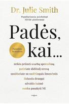 Padės, kai... - Julie Smith