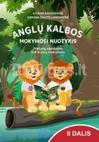 ANGLŲ KALBOS MOKYMOSI NUOTYKIS. Pratybų sąsiuvinis 5–6 klasių mokiniams, 2 dalis - Gitana Karsokienė, Simona Žalytė-Linkuvienė