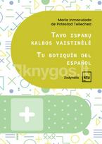 Tavo ispanų kalbos vaistinėlė. Tu botiquín del español - Maria Inmaculada de Potestad Tellechea