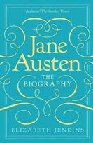 Jane Austen: The Biography