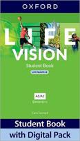 Life Vision: Elementary: Student Book (vadovėlis) with Digital Pack: Print Student Book and 2 years' access to Student e-book, Workbook e-book, Online Practice and Student Resources.