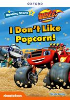 Reading stars: Level 2: I Don't Like Popcorn!