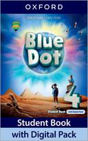 Blue Dot: Level 4: Student Book with Digital Pack: Print Student Book and 2 years' access to Student Book e-Book, Workbook e-Book, Online Practice and Student Resources, available on Oxford English Hub.