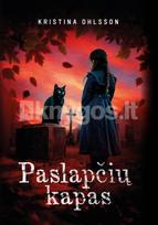 Paslapčių kapas - Kristina Ohlsson