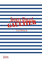 Jean Paul Gaultier: Catwalk
