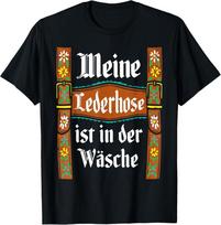 My Lederhosen is in The Wash Funny Oktoberfest Costume unisex shirt S