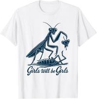 Girl Will Be Girls Praying Mantis Tee, T-Shirt XL