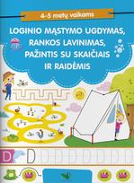Loginio mąstymo ugdymas, rankos lavinimas, pažintis su skaičiais ir raidėmis. 4-5 metų vaikams
