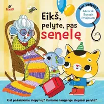 Knyga EIKŠ PELYTE PAS SENELĘ