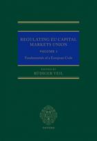 Regulating EU Capital Markets Union: Volume I: Fundamentals of a European Code