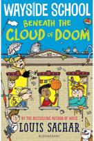 Wayside School Beneath the Cloud of Doom
