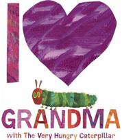 I Love Grandma with The Very Hungry Caterpillar
