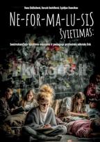Neformalusis švietimas: besimokančiojo kūrybinio mąstymo ir pedagogo profesinės sėkmės link - Rasa Didžiulienė, Genutė Gedvilienė, Egidijus Stancikas