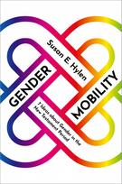 Gender Mobility: 7 Ideas about Gender in the New Testament Period