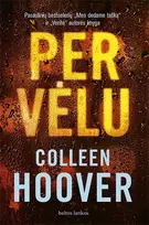 Per vėlu - Colleen Hoover