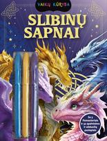 Slibinų sapnai. Vaikų kūryba