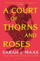 A Court of Thorns and Roses, A Court of Thorns and Roses