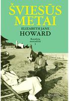 Šviesūs metai. Kazaletų metraščiai I - Elizabeth Jane Howard