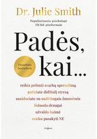 Padės, kai... - Julie Smith