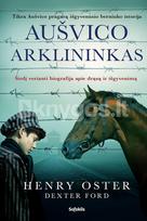 Aušvico arklininkas - Dexter Ford, Henry Oster